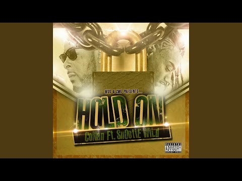 Hold On (feat. Snootie Wild)