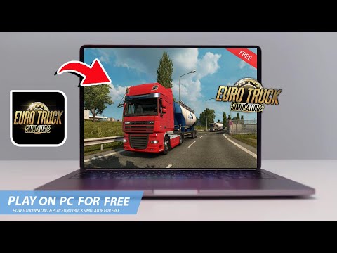 🔧EURO TRUCK SIMULATOR 2: HOW TO DOWNLOAD & PLAY ETS2 ON PC / LAPTOP FOR FREE🔥(2025)