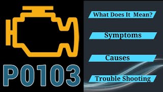 dtc p0103 interpretation