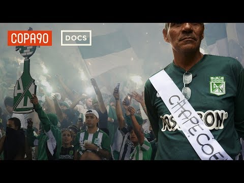 Narcos, Chapecoense, and The Rebirth of Atlético Nacional