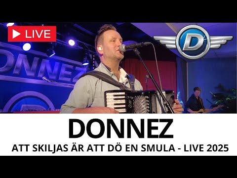 Donnez - Att skiljas är att dö en smula (Live 2025)