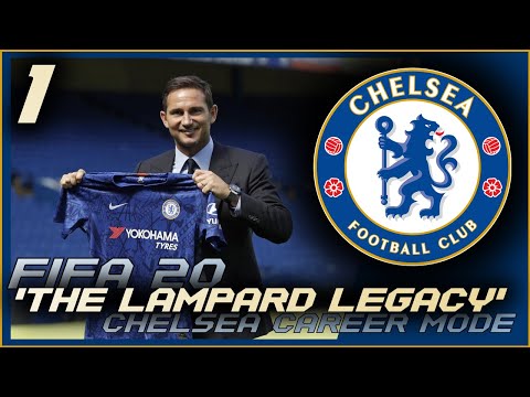 'THE LAMPARD LEGACY' | FIFA 20 CHELSEA CAREER MODE | THE LAMPARD LEGACY | PART 1