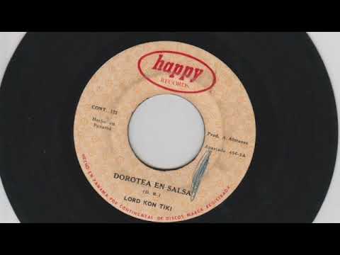 Lord Kon Tiki - Dorotea en salsa - Happy Records