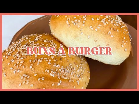 Buns à burger maison - 10 leçons pour les réussir