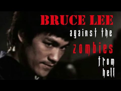 BRUCE LEE Parodie ★ Bruce Lee against the zombies from hell