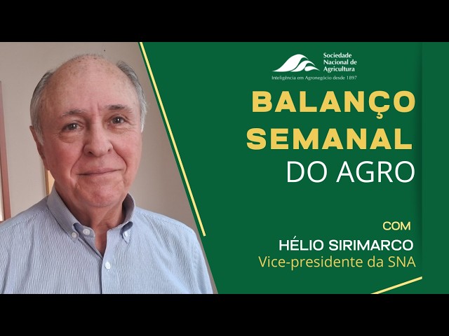 Balanço Semanal do Agro - 19 de junho