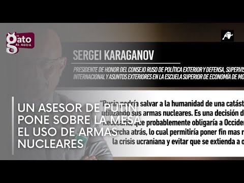 Un asesor de Putin pone sobre la mesa el uso de armas nucleares