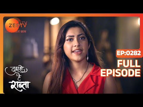 Tujhse Hai Raabta | Episode 282 | Superhit Indian Romantic Hindi Serial | Kalyani, Moksh | Zee TV