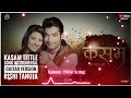 Kasam Tere Pyaar Ki Tittle Song Instrumental Guitar Version Rishi Tanuja Colors JR Creation