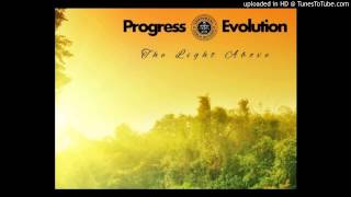 Progress Evolution - Substance in Abundance (Prod. Daryl Donald)