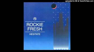 Rockie Fresh - Hesitate (Prod. By Peezy & Cam) (Official Audio)