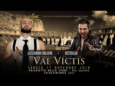 Belthazar vs Alessandro Corleone - ICW Vae Victis 2018