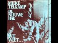Mieke Telkamp - De nieuwe dag