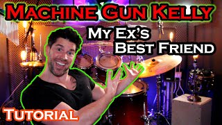 Machine Gun Kelly - Learn To Play My Ex&#39;s Best Friend - Drum Tutorial