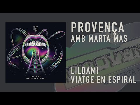 LILDAMI - PROVENÇA (amb MARTA MAS)