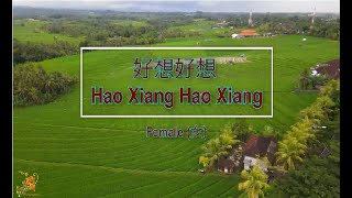 Download lagu 好想好想 (Hao Xiang Hao Xiang) Female Version - Karaoke mandarin with drone view mp3 Download lagu 好想好想 (Hao Xiang Hao Xiang) Female Version - Karaoke mandarin with drone view mp3
