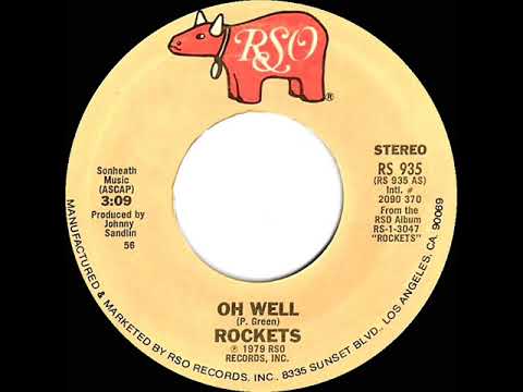 1979 HITS ARCHIVE: Oh Well - Rockets (stereo 45 single version)