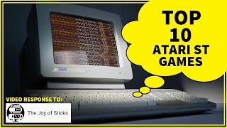 My TOP 10 - ATARI ST games (a VR to The Joy of Sticks)