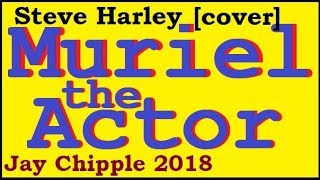 Muriel the Actor - Steve Harley cover