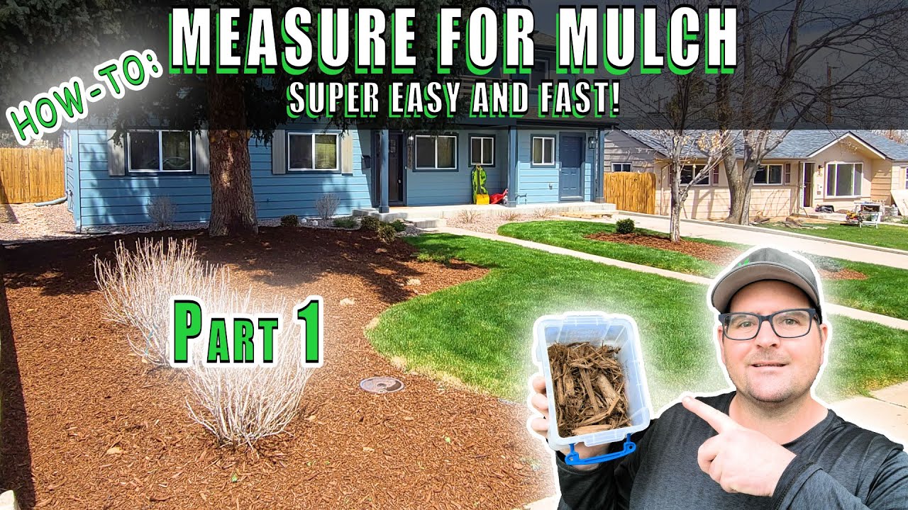 How To: Measure Mulch | SUPER EASY and FAST! Pt. 1