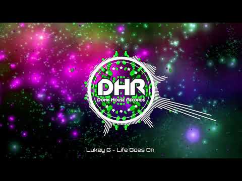 Lukey G - Life Goes On - DHR