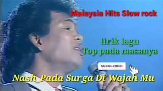 Download lagu lagu slow rock Malaysia, Nash_Pada Surga Di Wajah Mu mp3