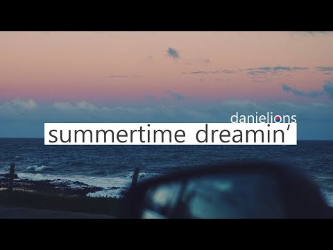 ♫ summertime dreamin' ; indie/bedroom pop [10 songs]