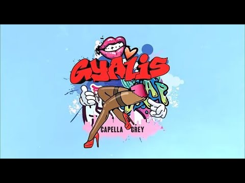Capella Grey ft. A Boogie Wit da Hoodie & Tory Lanez - GYALIS (REMIX)