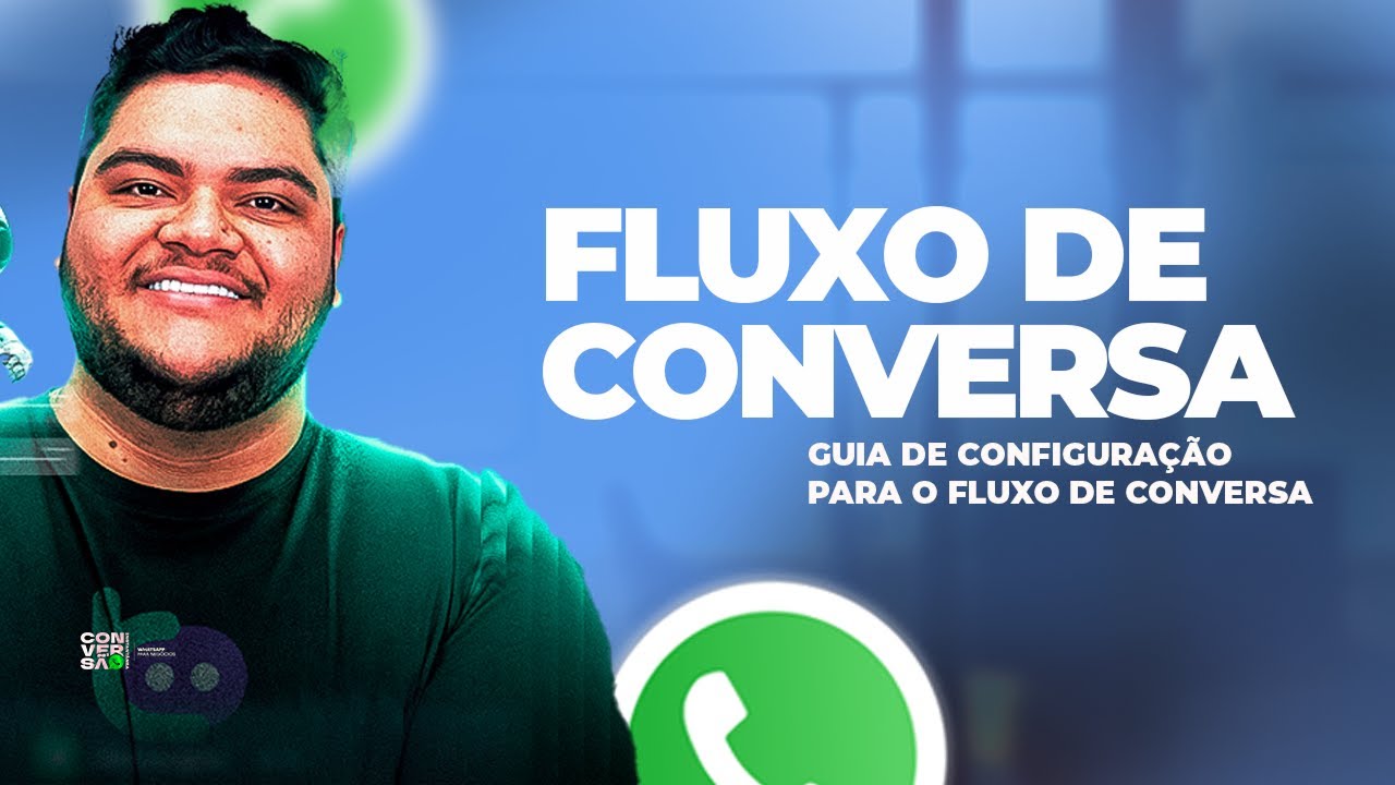 BotConversa: Guia para Configuração de Fluxo de Conversa