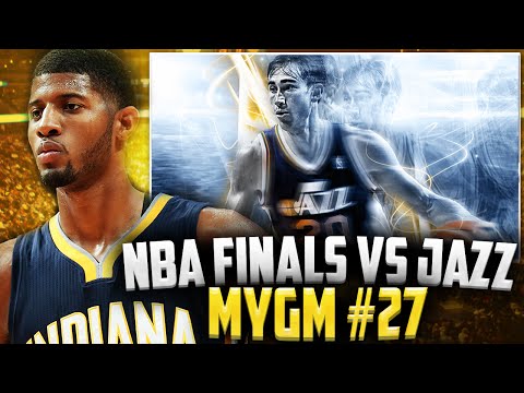 NBA2K16 Pacers MyGM #27 - 2017 NBA FINALS!! VS UTAH JAZZ!!!