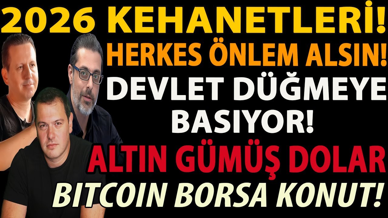 2026 KEHANETLERİ! HERKES ÖNLEM ALSIN! DEVLET DÜĞMEYE BASIYOR! ALTIN GÜMÜŞ DOLAR BITCOIN BORSA KONUT!
