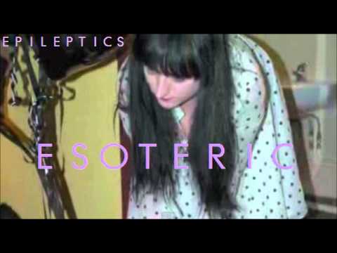 Epileptics - Esoteric