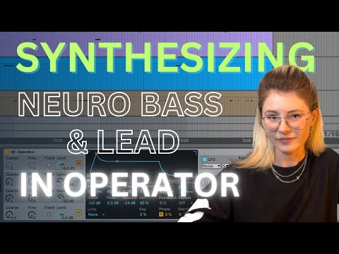 How to synthesize a neuro bass and lead in Operator (Bass Music/Dubstep/Drum and bass)
