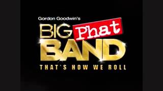 Rhapsody in Blue - Gordon Goodwin&#39;s Big Phat Band