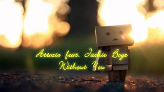 ♫Atozzio feat. Jackie Boyz - Without You