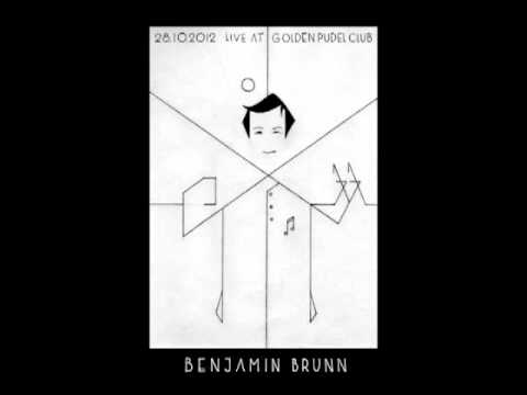 Benjamin Brunn: 28.10.2012 Live at Golden Pudel Club