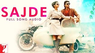 Sajde - Full Song Audio | Kill Dil | Arijit Singh | Nihira Joshi Deshpande | Shankar-Ehsaan-Loy