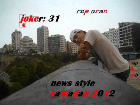 news rap rai 2012 joker 31 ch3al te3jebni fi khatar ge3 3achaka