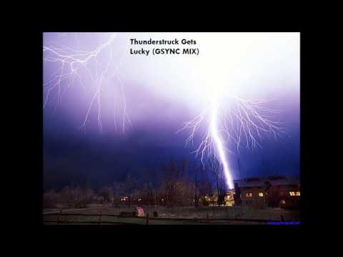 ACDC vs Daft Punk -  Thunderstruck Gets Lucky (GSYNC MIX)