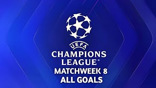 Download lagu UEFA Champions League - Matchweek 8 - All Goals mp3
