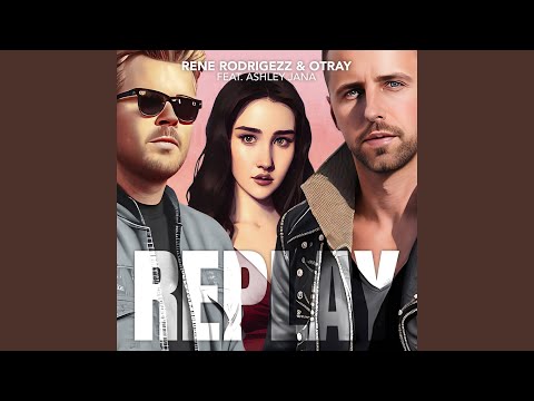 Replay (Sped Up Version)