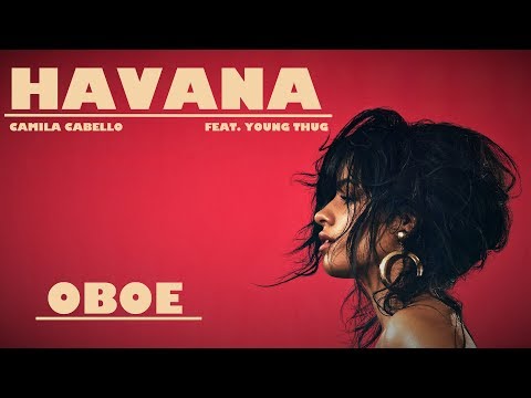Camila Cabello - Havana | Oboe