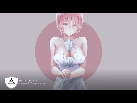 Vizzen & Protolizard - Heaven Knows