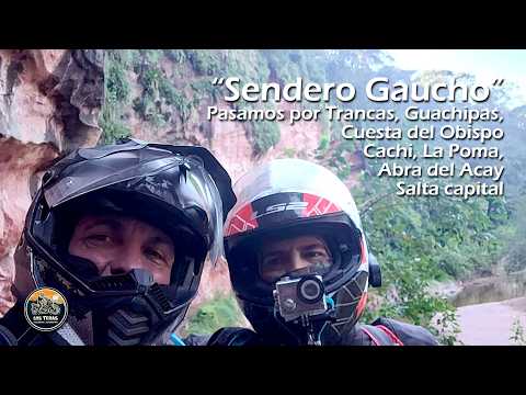 T2-E3 SENDERO GAUCHO desde Tucumán a Salta por esta ruta increíble