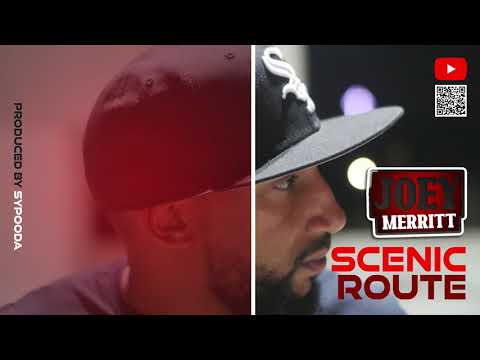 JOEY MERRITT - SCENIC ROUTE Prod by Sypooda (Official Audio)