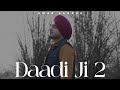 DAADI JI 2 (Dhan Dhan Mata Gujri Ji) Amar Sandhu | Veet Baljit | MixSingh