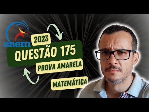 ENEM 2023 - Matemática - Prova Amarela - questão 175 | Professor Zulin - TUDO É MATEMÁTICA BÁSICA