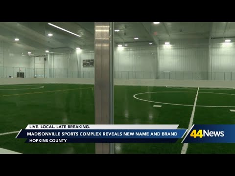New name and brand of Madisonville Sports Complex revealed