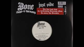 Bone Thugs n Harmony - &quot;Just Vibe&quot; (HQ 2006 Dirty Promo Single)