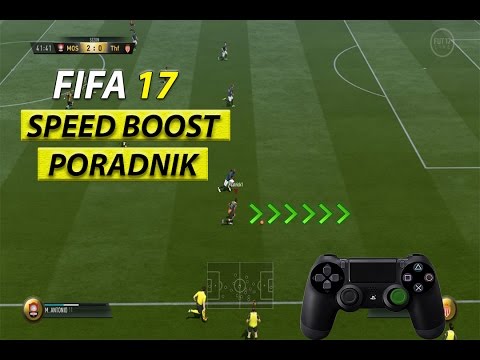 FIFA 17 - Poradnik #3 Speed Boost (Przyśpieszenie) | INSTRUKCJA | TUTORIAL